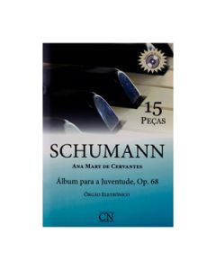 Álbum para a Juventude Op.68 Schumann Órgão Eletrônico c/ 1CD