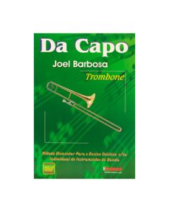 Método Da Capo Trombone de Vara Joel Barbosa
