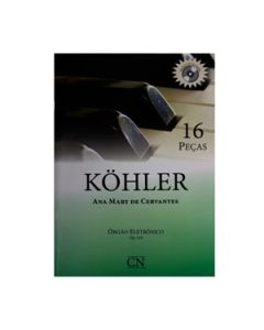 Método Kohler 16 Lições Op.120 com CD Órgão Eletrônico Ana Mary de Cervantes CN012
