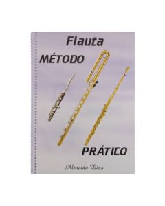 Método Prático Flauta Transversal Flautim Almeida Dias