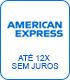 Pague com American Express em até 12x Sem Juros